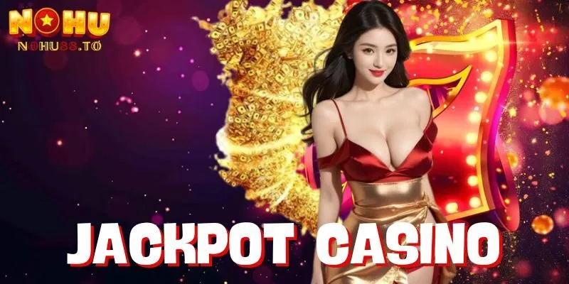 jackpot-trong-casino